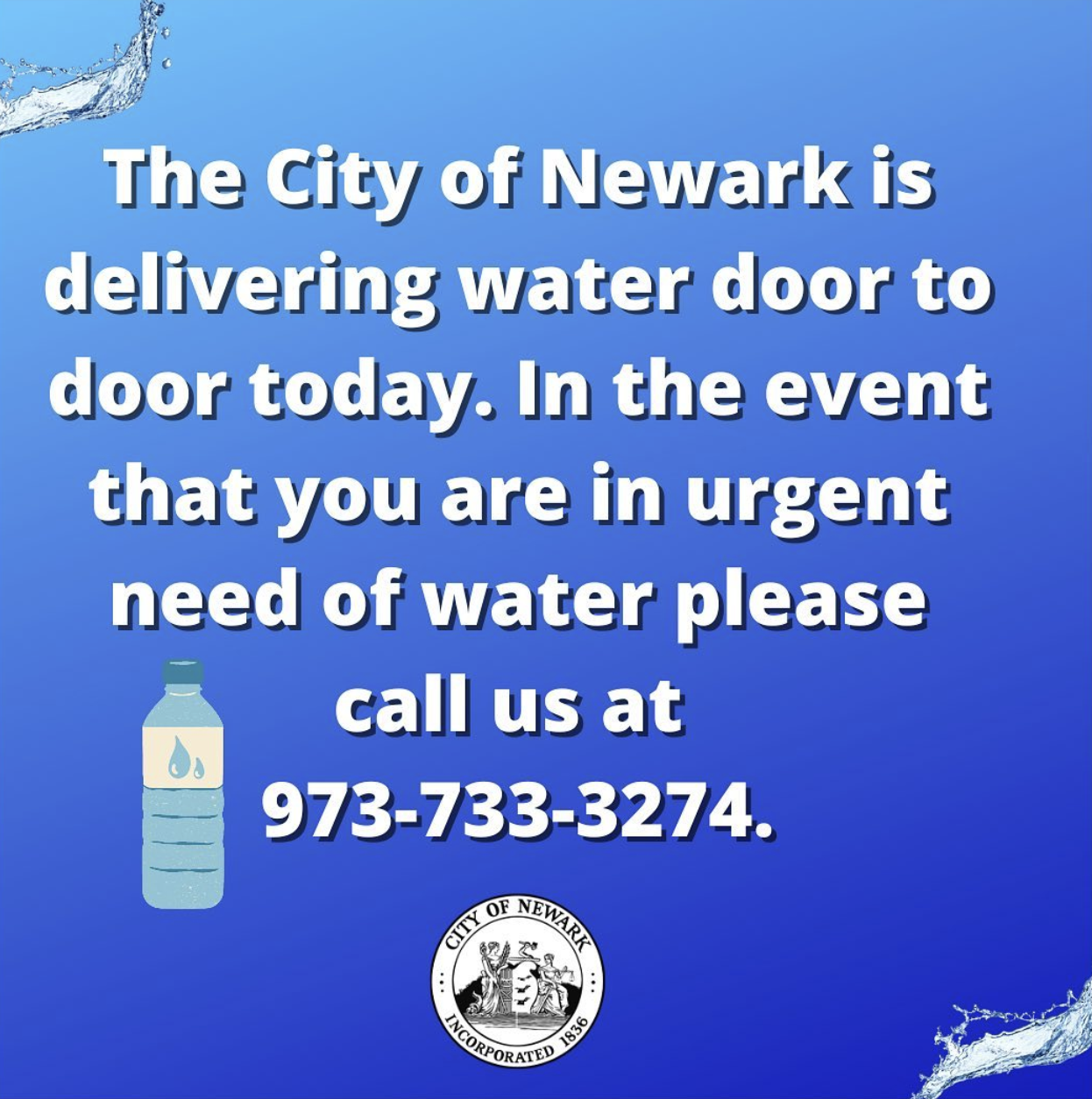 The-City-of-Newark-is-delivering-water-door-to-door.-In-the-event-that-you-are-in-urgent-need-of-water-please-call-at-973-733-3274